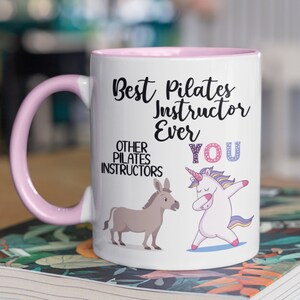 Best Pilates Instructor Ever Unicorn Mug | Pilates Instructor Gift | Funny Gift for Pilates Instructor | Pilates Instructor Funny Coffee Mug