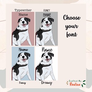 Puede incluir: Se muestran cuatro estilos de fuente diferentes para un retrato de mascota. La imagen presenta un perro blanco y negro con una correa roja. Los estilos de fuente son Typewriter, Funky, Fancy y Dreamy. El texto "Elige tu fuente" tambi&eacute;n est&aacute; incluido.