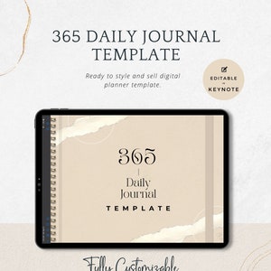Puede incluir: Una plantilla de planificador digital para un diario de 365 días. La plantilla se muestra en la pantalla de una tableta y presenta un fondo beige con un diseño de papel rasgado. El texto "365 Daily Journal Template" se muestra en texto negro en la parte superior de la pantalla. El texto "Fully Customizable" se muestra en texto negro en la parte inferior de la pantalla.