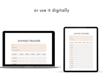May include: A digital savings tracker template displayed on a laptop and tablet. The template includes sections for year, saving for, amount needed, month, and weekly savings.