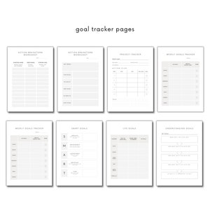 May include: A printable goal tracker with pages for action brainstorming, project tracking, weekly goals, smart goals, life goals, and understanding goals. The pages are designed with a minimalist aesthetic and feature a grid layout.