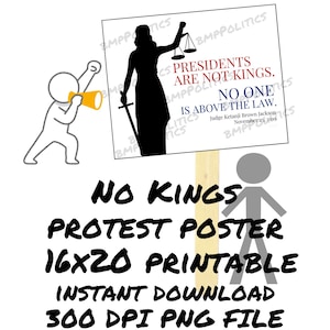 Druckbares Poster Präsidenten sind nicht Könige nicht über dem Gesetz Anti-Trumpf Digital Download PNG April 5 Hands Off Demonstration März Zeichen 16x20