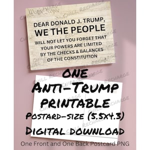 1 Anti-Trump Sofort-Download Wir, das Volk Checks and Balances PNG Druckbare Druck zu Hause Ides von Trump Politische Postkarten Designs 4,3x5,5