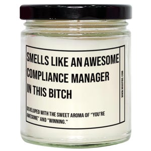 Funny Compliance Manager Candle, Smells Like An Awesome Compliance Manager, Gift For Compliance Manager, Candle For Compliance Manager,