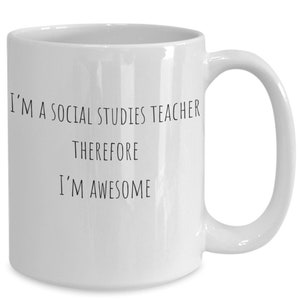 Social studies teacher mug, Gift for Social Studies Teacher, Funny Social Studies Teacher Gift, Gift