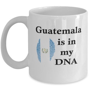 Guatemala Is In My Dna, Guatemalan Coffee Mug, Gift For Guatemalan
