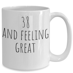 38th birthday mug, 38th birthday coffee cup, 38th birthday coffee mug, 38th birthday cups, Father&#39;s Day Gift