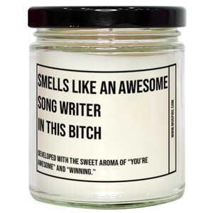 Funny Song Writer Candle, Smells Like An Awesome Song Writer, Gift For Song Writer, Candle For Song Writer, Adult Song Writer Humor, Gag