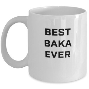 Best Baka Ever, Gift for Baka, Baka Coffee Mug, Baka Gift, Funny Baka Gift, Tea Cup, Gift for my Baka, Gift