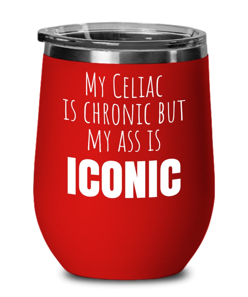 Celiac Disease Wine Glass, Gluten Free, Stemless, Tumbler, My Celiac is