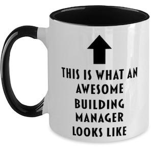 This Is What An Awesome Building Manager, Funny, Cheap, Inappropriate, Gift For, Black Two-tone, Building Manager Coffee Mug
