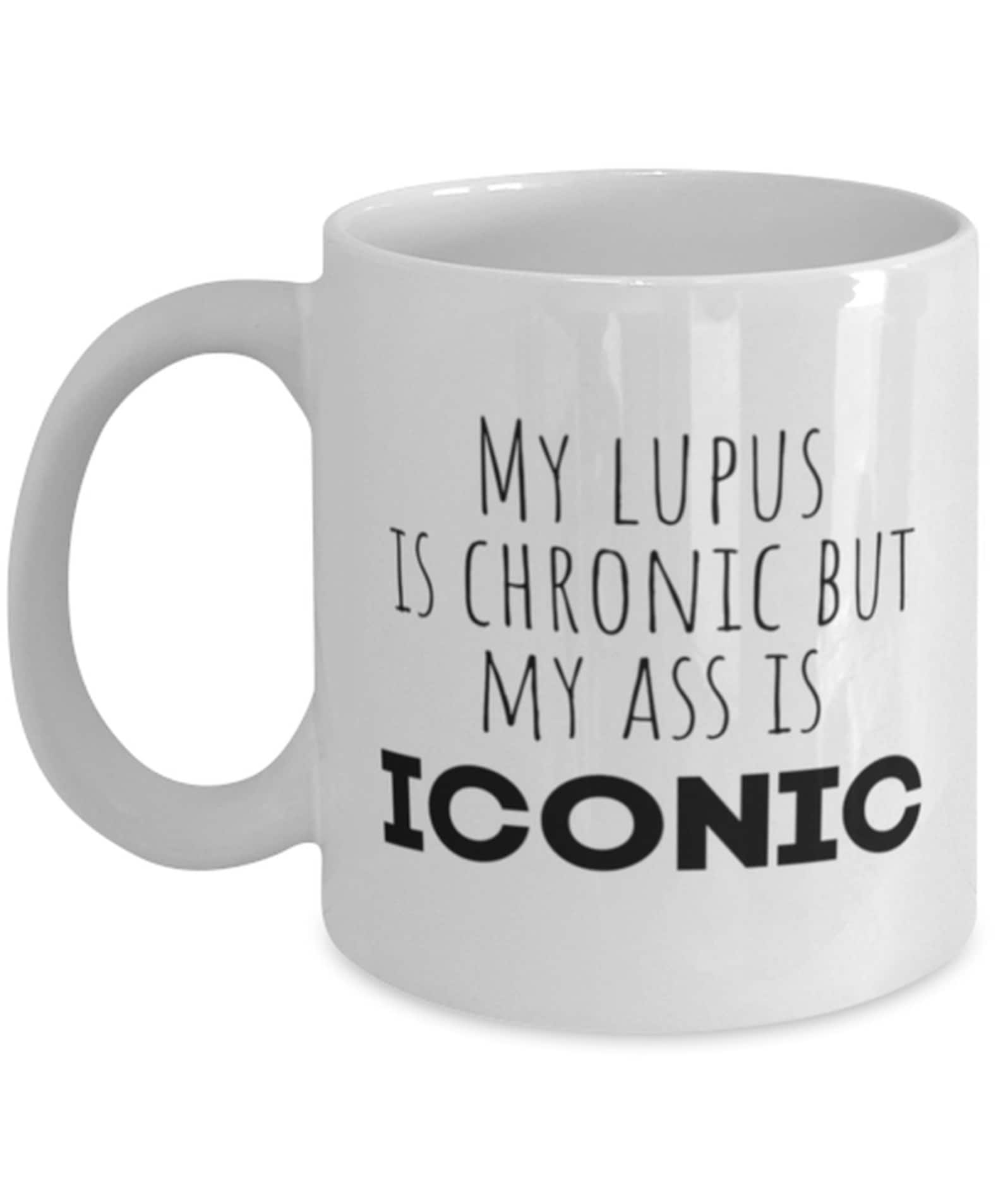 Tasse à café Lupus Mon Lupus est chronique mais mon as est