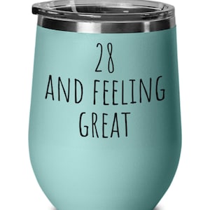 28th birthday wine glass, 28th birthday wine tumbler, 28th birthday alcohol, 28th birthday cups, Father&#39;s Day Gift