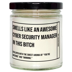Funny Cyber Security Manager Candle, Smells Like An Awesome Cyber Security Manager, Gift For Cyber Security Manager, Candle For Cyber