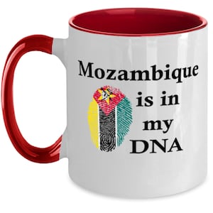 Mozambique Is In My Dna, Mozambican Coffee Mug, Gift For Mozambican