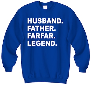 Perfect Farfar Gift, Farfar Sweat Shirt, Cool Farfar Gift, Father, Husband, Farfar, Hero, Perfect Christmas For Farfar, Birthday For