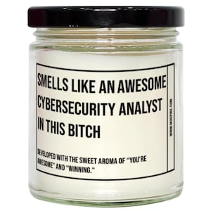 Funny Cybersecurity Analyst Candle, Smells Like An Awesome Cybersecurity Analyst, Gift For Cybersecurity Analyst, Candle For Cybersecurity