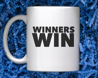 Winners Win Coffee Mug, Gift for Entrepreneur, Funny Sales Gift, Epic Account Manager Gift, Solopreneur Gift - 15oz and 11oz, Gift