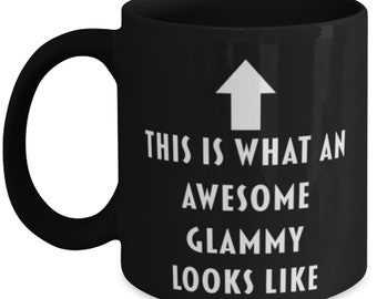 Glammy Coffee Mug, Gift for Glammy, Glammy Gift, Funny Glammy Gift, Glammy Mug, Gift for my Glammy, Tea Cup, Black, Mother’s Day Gift