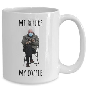 Taza divertida de Bernie Sanders, taza de café, inauguración, vaso demócrata, socialista, liberal, yo antes de mi café, , Regalo paraRegalo