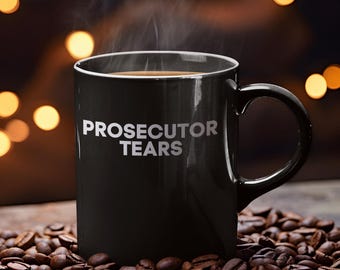 Funny Lawyer Coffee Mug, Prosecutor Tears, Defense Attorney Gift - Hilarious Mug for Lawyers, Defense Lawyers, Attorneys, Law School Grad