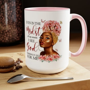 Even in The Midst of My Storm God is Working it Out, Template Design, Mug Template, Ladies Mug Design, Craft Design, Template Gifts, Digital