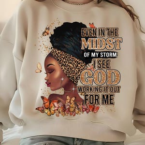 Even In The Midst Of My Storm Design, God, Faith, PNG, Sublimation, Digital File, Mom Gift, Crafting Design, Mug, t-shirt, Inspirational