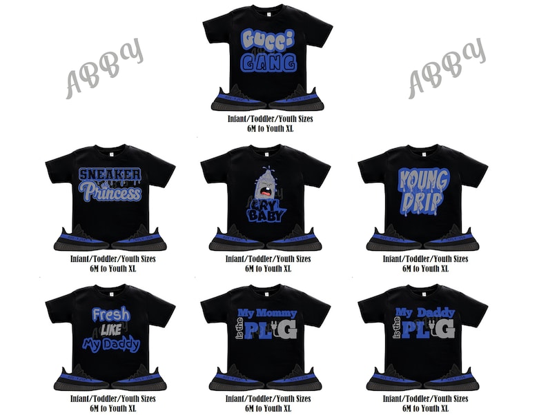 May include: Six different black t-shirts with various blue and silver graphic designs. Each shirt is paired with a black and blue sneaker. The shirts feature designs such as "Gucci Gang", "Sneaker Princess", "Cry Baby", "Young Drip", "Fresh Like My Daddy", and "My Mommy is the Plug".
