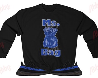 Ms. Bag Hoodie to Match Yeezy 350 Dazzling Blue, Yeezy 350 Dazzling Blue Hoodie, Yeezy 350 Dazzling Blue Sneaker Hoodie