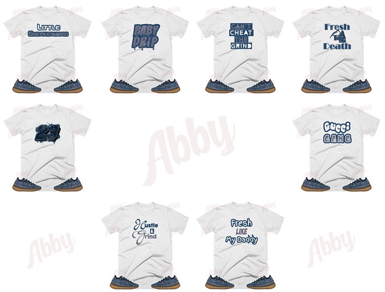 May include: A collage of ten images featuring white t-shirts with various blue text designs and blue trainers. The text on the shirts includes "Little Sneakerhead", "Baby Drip", "Can't Cheat The Grind", "Fresh Death", "23", "Hustle Grind", "Gucci Gang", and "Fresh Like My Daddy".