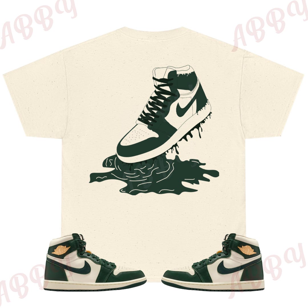 Shoe Dripping Shirt to Match 1 Pro Green, Retro 1 Pro Green Shirt, Pro ...
