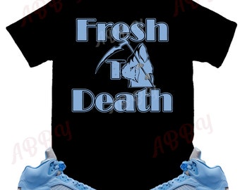 Fresh to Death Shirt to Match Jordan Retro 5 UNC, Retro 5 UNC Shirt, UNC Sneaker Tee
