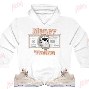 Money Talks Hoodie to Match Jordan Retro 5 Craft Light Orewood Brown, 5 Craft Light Orewood Brown Hoodie, Craft Light Orewood Brown Sneaker