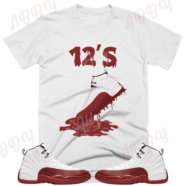 Shoe Drip Shirt to Match Jordan 12 Cherry, Retro 12 Cherry Shirt, Retro 12 Cherry Sneaker Tee