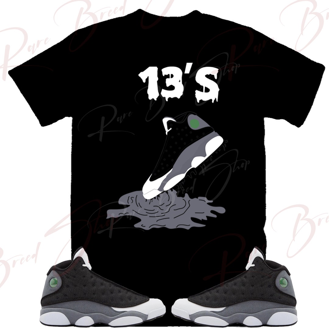 Shoe Dripping Shirt to Match Jordan Retro 13 Black Flint ,retro 13 ...