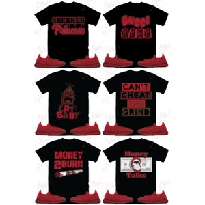 Puede incluir: Cuatro camisetas negras diferentes con texto y gr&aacute;ficos rojos. Las camisetas presentan los siguientes textos: "Sneaker Princess", "Gucci Gang", "Can't Cheat The Grind", "Money 2 Burn" y "Money Talks". Cada camiseta se combina con un par de zapatillas rojas.