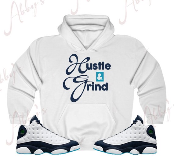Hustle and Grind Hoodie to Match Air Jordan Retro 13 Obsidian - Etsy  Australia