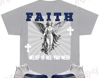 Faith Shirt to Match Jordan 12 French Blue, Retro 12 French Blue Shirt, French Blue 12s Sneaker Tee
