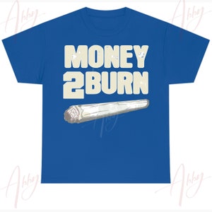 Money to Burn Shirt to Match Dunks &quot;Gardenia&quot;, Dunks Gardenia Shirt, Dunks Gardenia Sneaker Tee