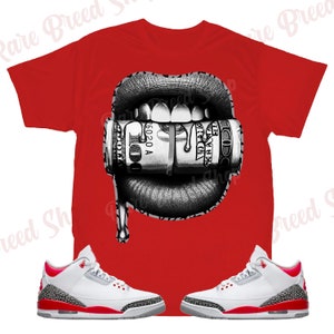 Dollar Bite Shirt to Match Jordan Retro 3 Fire Red, Retro 3 Fire Red Shirt, Jordan 3 Fire Red Sneaker Tee