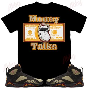 Money Talks Shirt to Match Jordan Retro 7 Black Olive, Retro 7 Black Olive Shirt, Retro 7 Black Olive Sneaker Tee