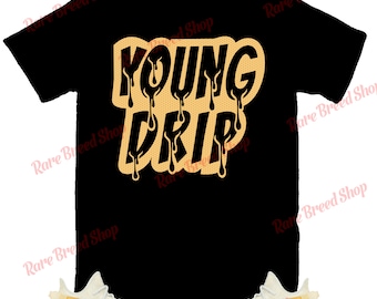 Young Drip Shirt to Match Yeezy 350 Light, Yeezy 350 Light Shirt, Yeezy 350 Light Sneaker Tee