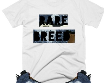Jordan 6 Retro Blacked Washed Denim - “Rare Breed” Sneaker TShirt
