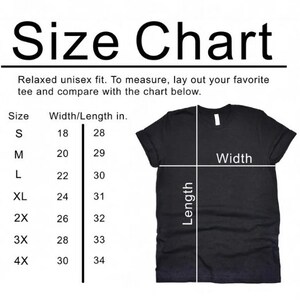 May include: Size chart for a unisex t-shirt, showing width and length measurements in inches for sizes S through 4X.