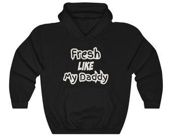 Fresh Like My Daddy Hoodie To Match Yeezy 350 Oreo, Yeezy 350 Oreo Hoodie, Yeezy 350 Oreo Sneaker Hoodie