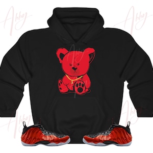 Teddy Bear Hoodie to Match Foamposite Metallic Red, Foamposite Metallic Red Hoodie, Red Foams Hoodie