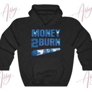 Money 2 Burn Hoodie to Match Jordan Retro 1 Dark Marina Blue, Retro 1 Dark Marina Blue Hoodie, Dark Marina Blue Sneaker Hoodie