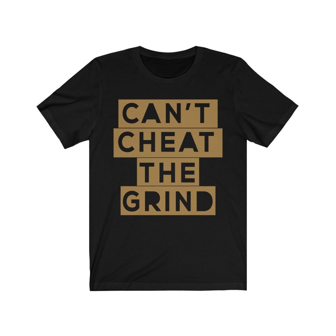 Can't Cheat the Grind Shirt to Match Jordan Retro 9