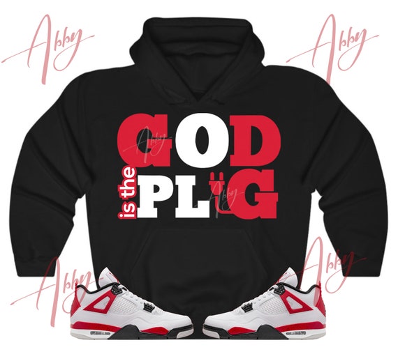 GOD is the Plug Hoodie to Match Retro 4 Red Cement Jordan 4 Red