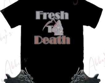 Fresh To Death Shirt to Match Yeezy 350 MX Rock, Yeezy 350 Mx Rock Shirt, Yeezy 350 Mx Rock Sneaker Tee